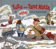 Tutu och tant Kotla (inbunden)