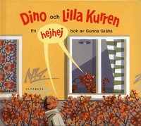 Dino och lilla Kurren (inbunden)
