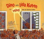 Dino och lilla Kurren (inbunden)
