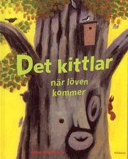 Det kittlar n�r l�ven kommer (inbunden)