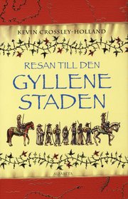 Resan till den gyllene staden (inbunden)