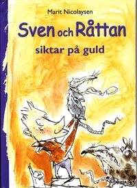 Sven och R�ttan siktar p� guld (inbunden)
