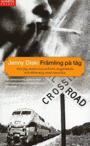 Fr�mling p� t�g : Hur jag, med vissa avbrott, dagdr�mde och r�kte mig runt (pocket)