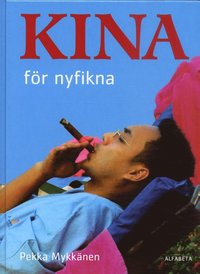 Kina f�r nyfikna (kartonnage)