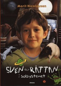 Sven och R�ttan i solsystemet (inbunden)