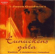 Eunuckens g�ta (ljudbok)