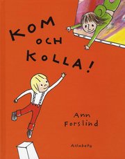 Kom och kolla! (inbunden)