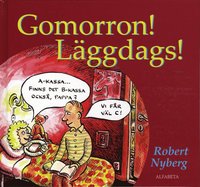 Gomorron! L�ggdags! (inbunden)