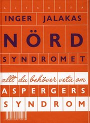 N�rdsyndromet : allt du beh�ver veta om Aspergers syndrom (inbunden)