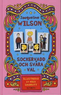 Sockervadd och sv�ra val (inbunden)