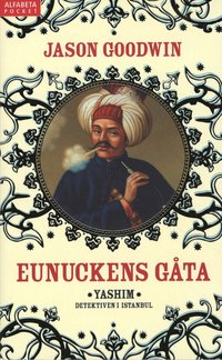 Eunuckens g�ta (inbunden)