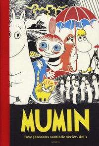 Mumin : Tove Janssons samlade serier. D 1 (inbunden)