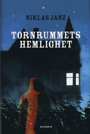 Tornrummets hemlighet (inbunden)