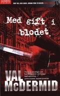 Med gift i blodet (inbunden)