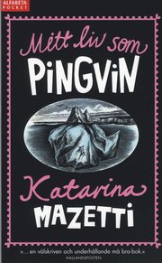 Mitt liv som pingvin (pocket)