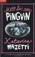 Mitt liv som pingvin