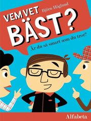 Vem vet b�st? : �r du en Messerschmitt? (inbunden)