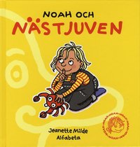 Noah och n�stjuven (inbunden)