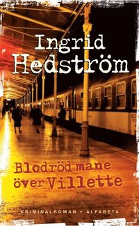 Blodr�d m�ne �ver Villette (inbunden)