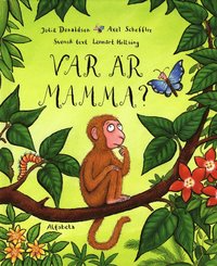 Var �r mamma? (inbunden)