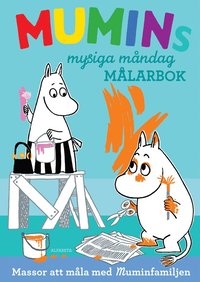 Mumins mysiga m�ndag : M�larbok (h�ftad)