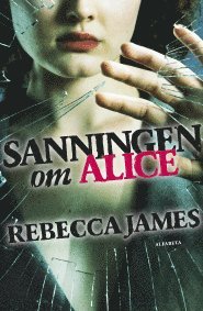 Sanningen om Alice (inbunden)