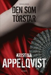 Den som t�rstar (inbunden)