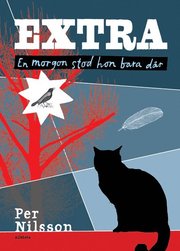 Extra: en morgon stod hon bara d�r (inbunden)