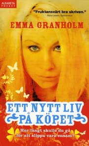 Ett nytt liv p� k�pet (pocket)