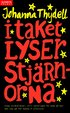 I taket lyser stj�rnorna