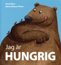 Jag �r hungrig (inbunden)