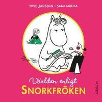 V�rlden enligt Snorkfr�ken (inbunden)
