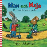 Max och Maja : den snabba sparkcykeln (h�ftad)