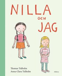 Nilla och jag (inbunden)