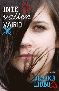 Inte vatten v�rd (inbunden)