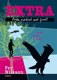 Extra. Fr�n m�rkret mot ljuset (inbunden)
