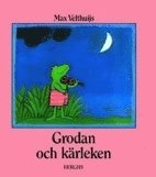 Grodan och k�rleken (inbunden)