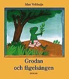 Grodan och f�gels�ngen (inbunden)