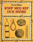 Knep med rep och sn�re (inbunden)