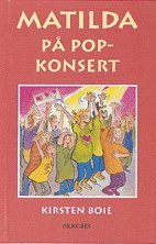 Matilda p� popkonsert (inbunden)