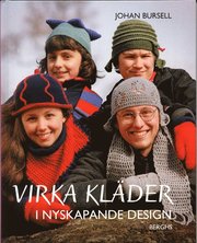 Virka kl�der i nyskapande design (inbunden)