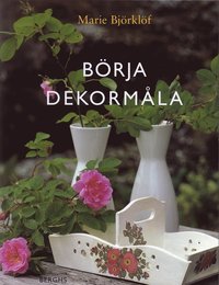 B�rja dekorm�la (inbunden)