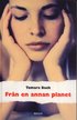Fr�n en annan planet