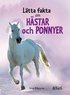 L�tta fakta om h�star och ponnyer