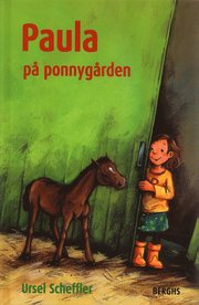 Paula p� ponnyg�rden (inbunden)