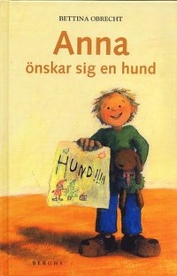 Anna �nskar sig en hund (inbunden)