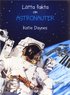 L�tta fakta om astronauter