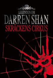 Skr�ckens cirkus (inbunden)