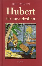 Hubert f�r huvudrollen (inbunden)