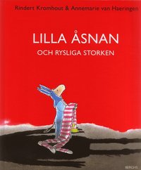 Lilla �snan och rysliga storken (inbunden)